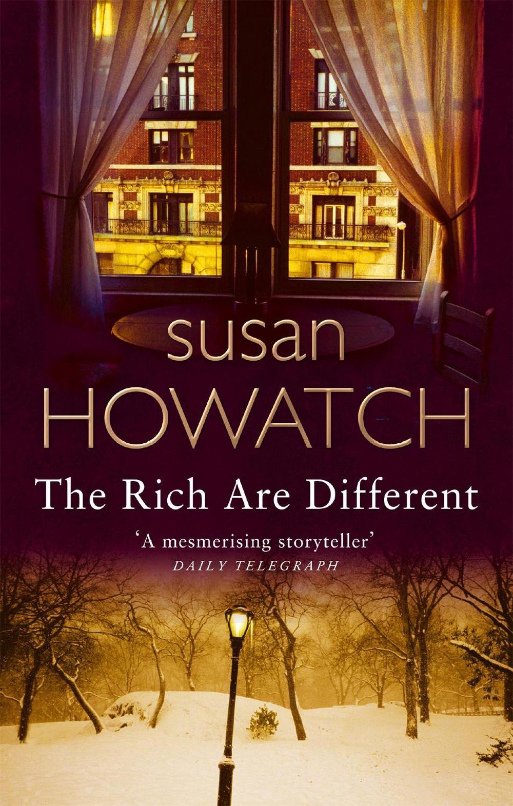 The Rich Are Different by Susan Howatch - ISBN: 9780751538229
