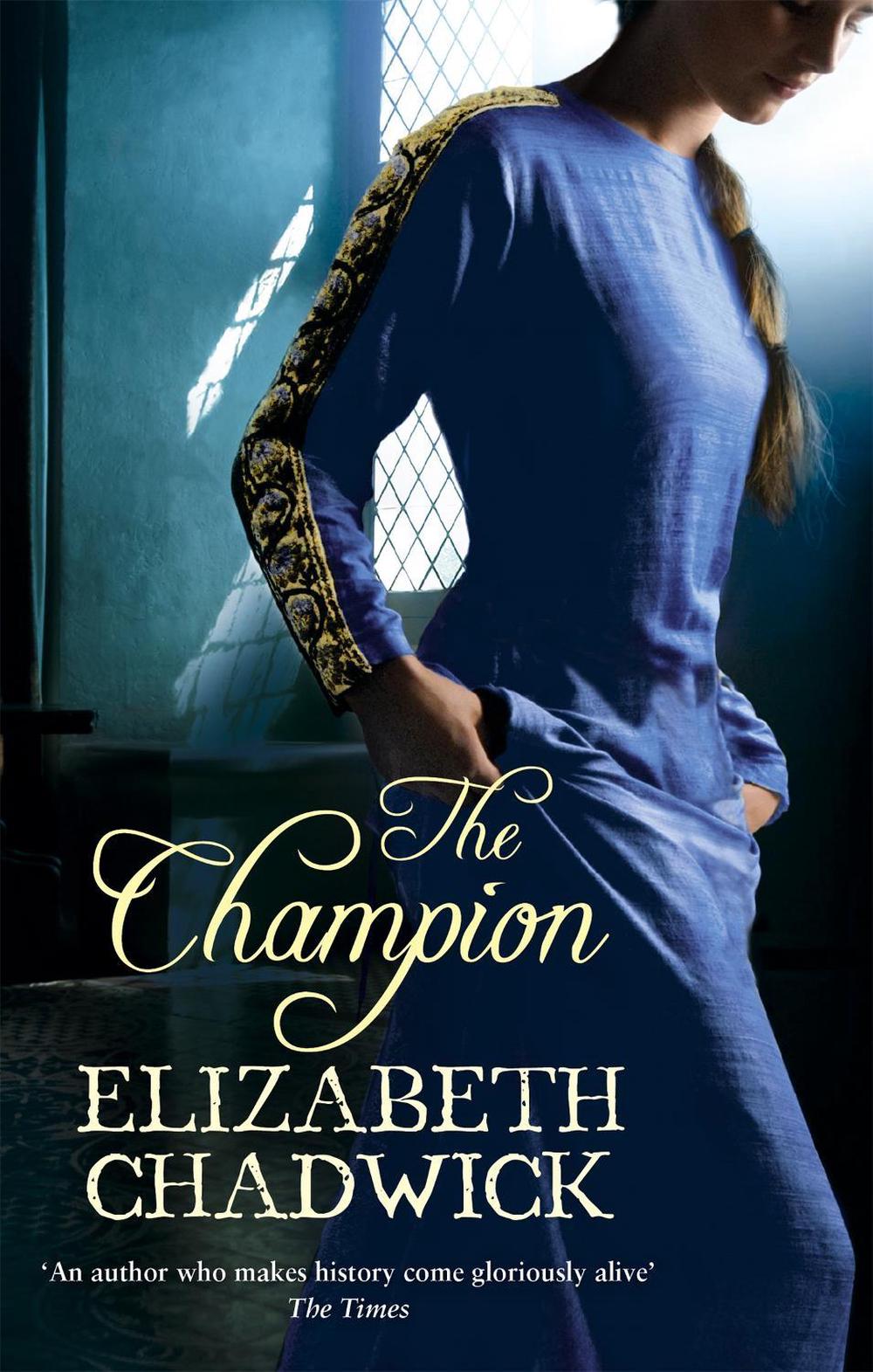 The Champion by Elizabeth Chadwick - ISBN: 9780751538694