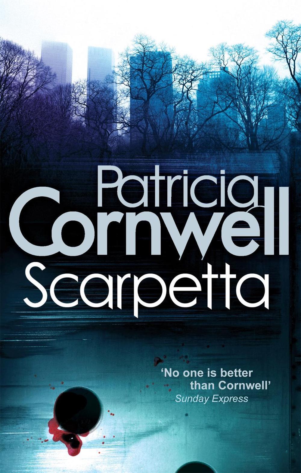 Scarpetta - Kay Scarpetta (Book 16) by Patricia Cornwell - ISBN: 9780751538755