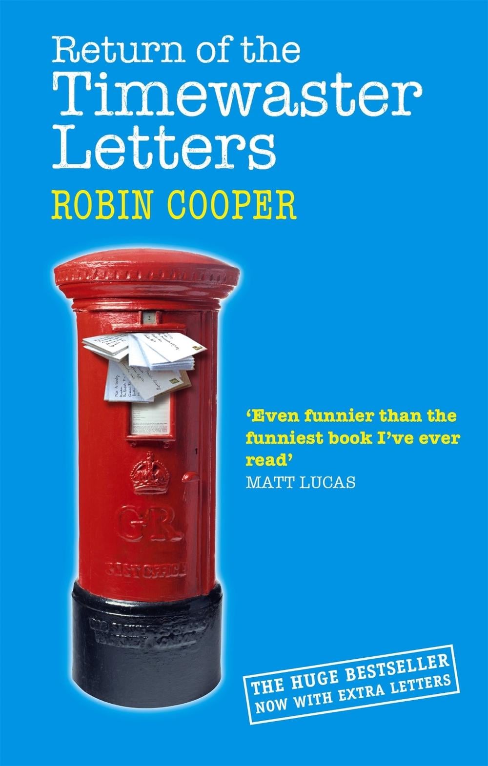 Return Of The Timewaster Letters by Robin Cooper - ISBN: 9780751539424