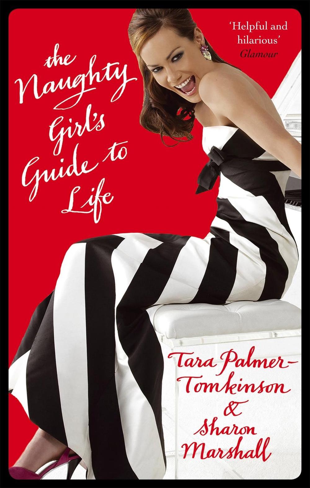 The Naughty Girl's Guide To Life by Sharon Marshall - ISBN: 9780751539974
