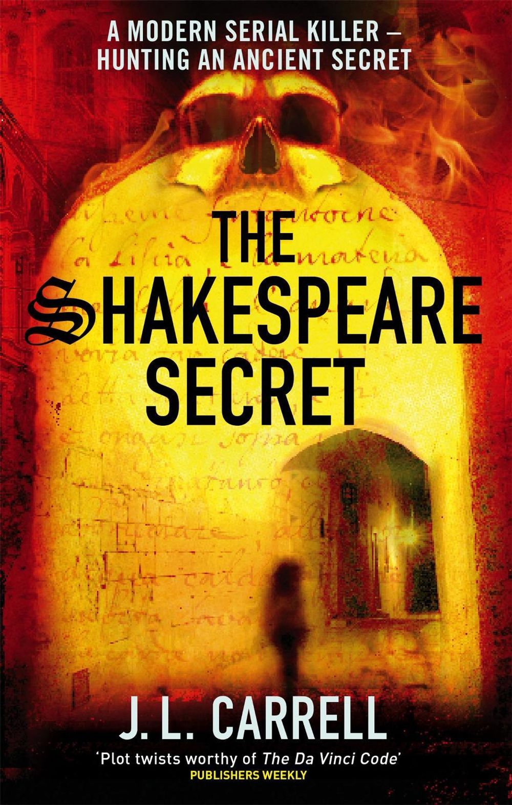 The Shakespeare Secret by J.L. Carrell - ISBN: 9780751540352