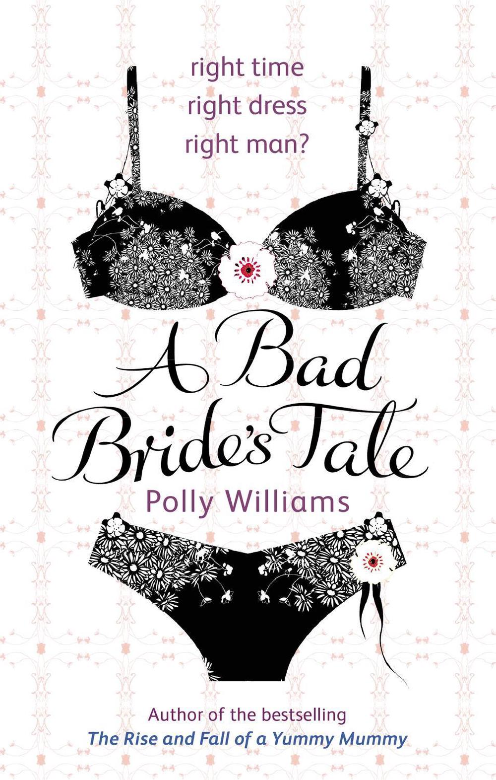 A Bad Bride's Tale by Polly Williams - ISBN: 9780751540550