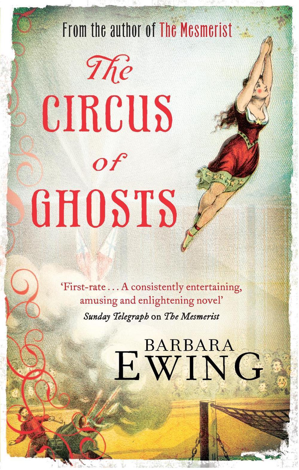 The Circus Of Ghosts by Barbara Ewing - ISBN: 9780751540956