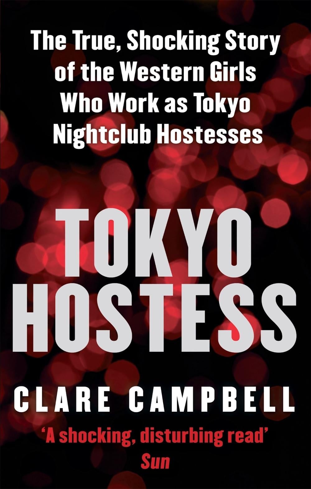 Tokyo Hostess by Clare Campbell - ISBN: 9780751540994