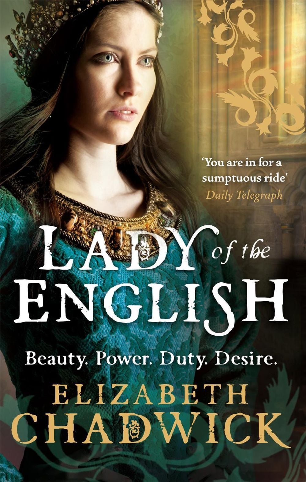 Lady Of The English by Elizabeth Chadwick - ISBN: 9780751541342