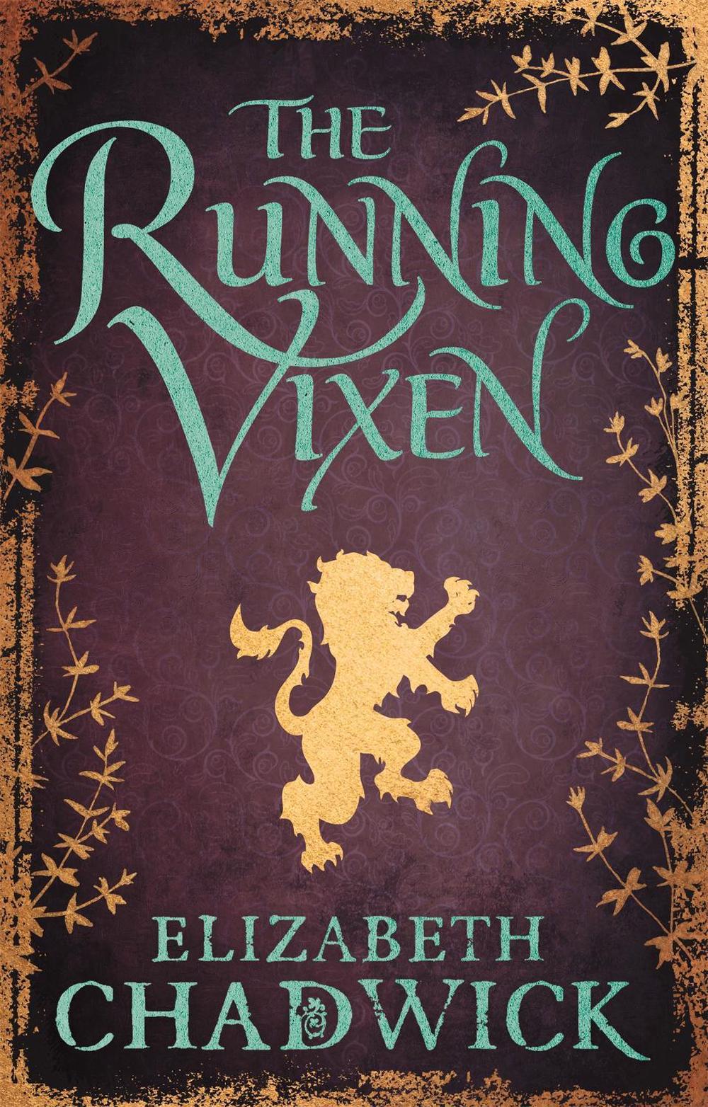 The Running Vixen by Elizabeth Chadwick - ISBN: 9780751541359