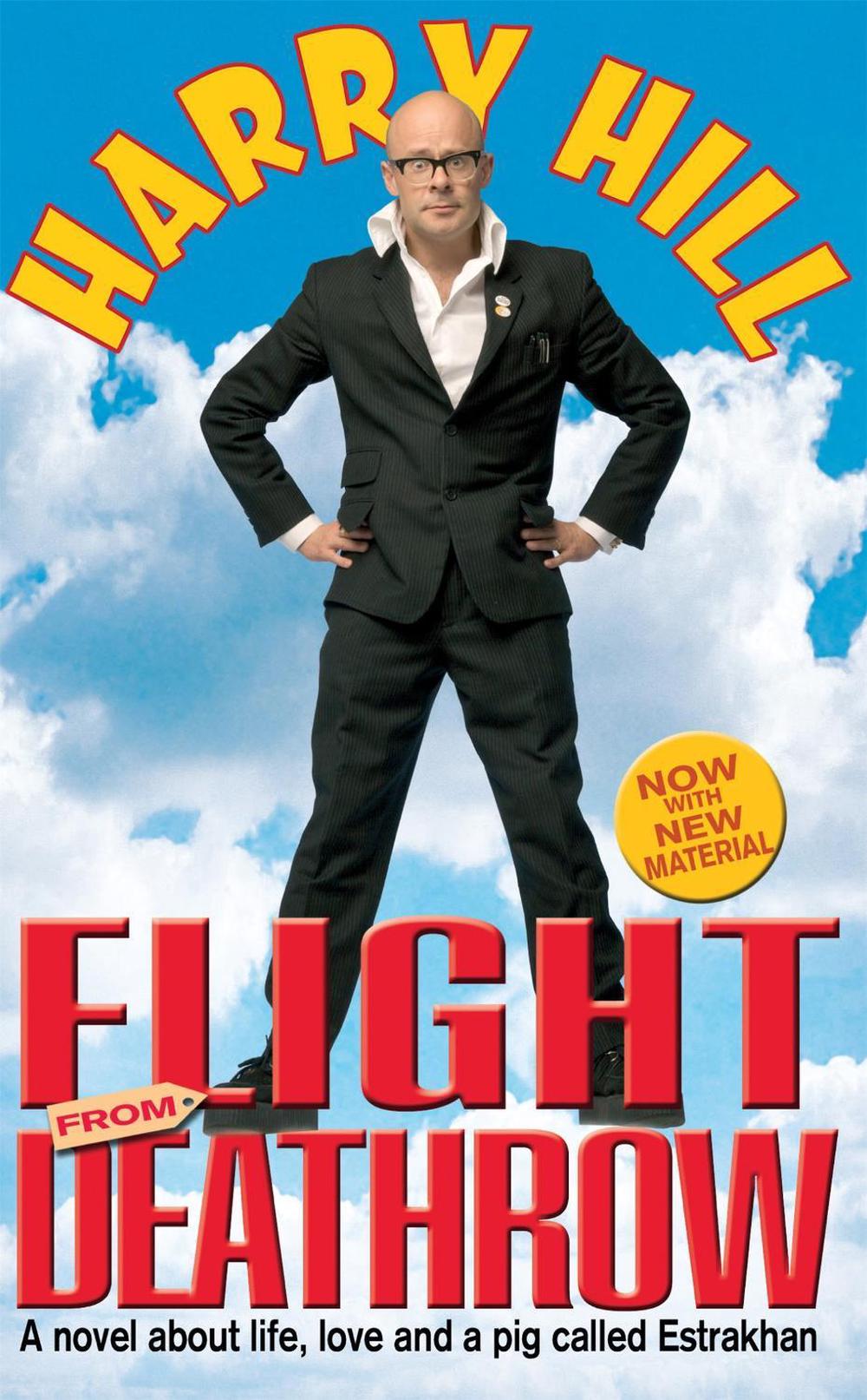 Flight From Deathrow by Harry Hill - ISBN: 9780751542349