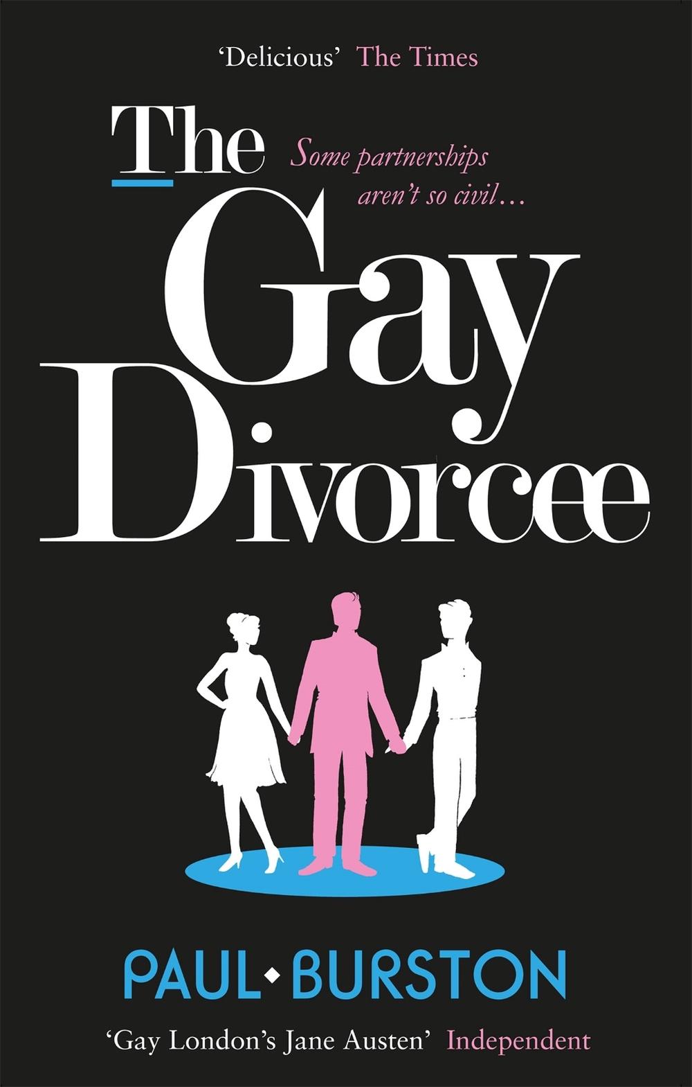 The Gay Divorcee by Paul Burston - ISBN: 9780751542363