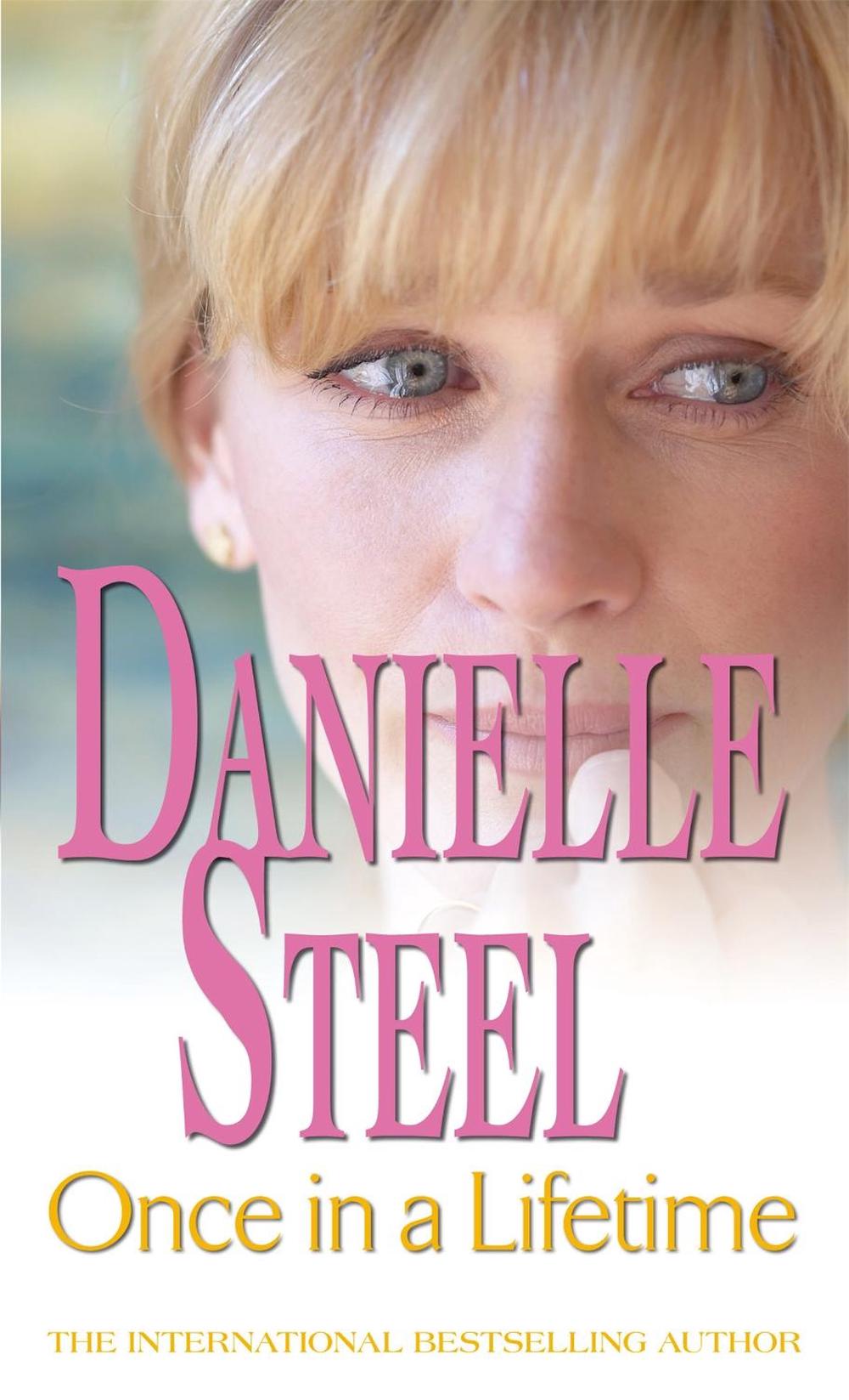 Once In A Lifetime by Danielle Steel - ISBN: 9780751542387