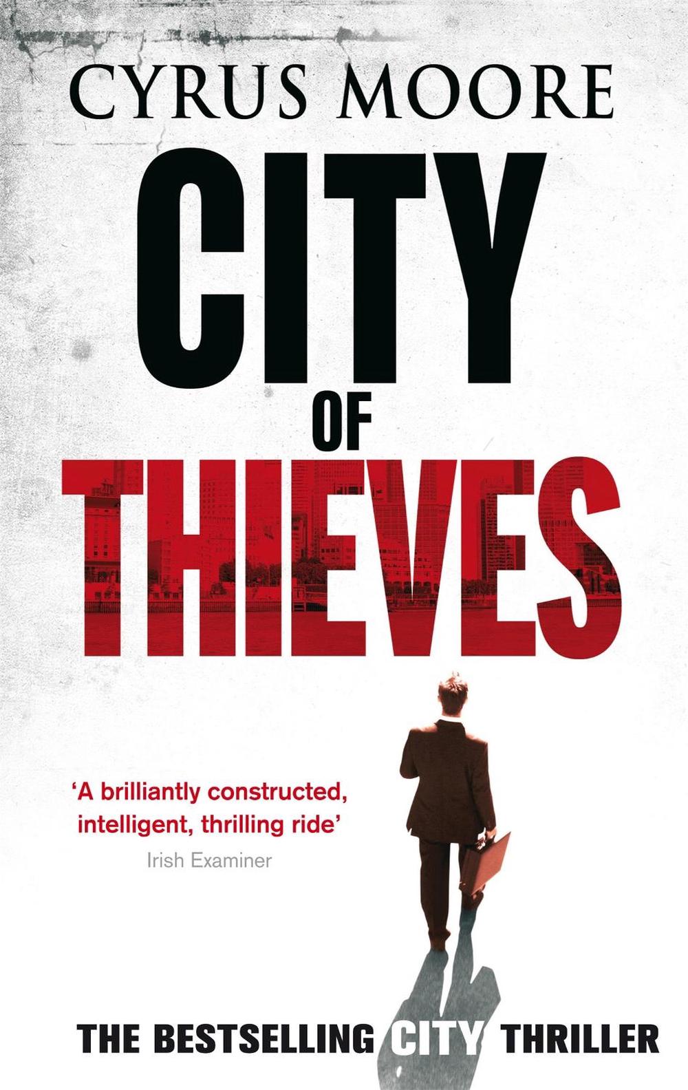 City Of Thieves by Cyrus Moore - ISBN: 9780751542561
