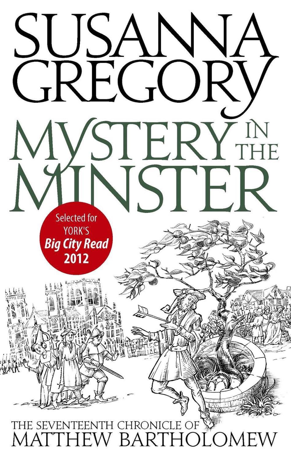Mystery In The Minster by Susanna Gregory - ISBN: 9780751542592