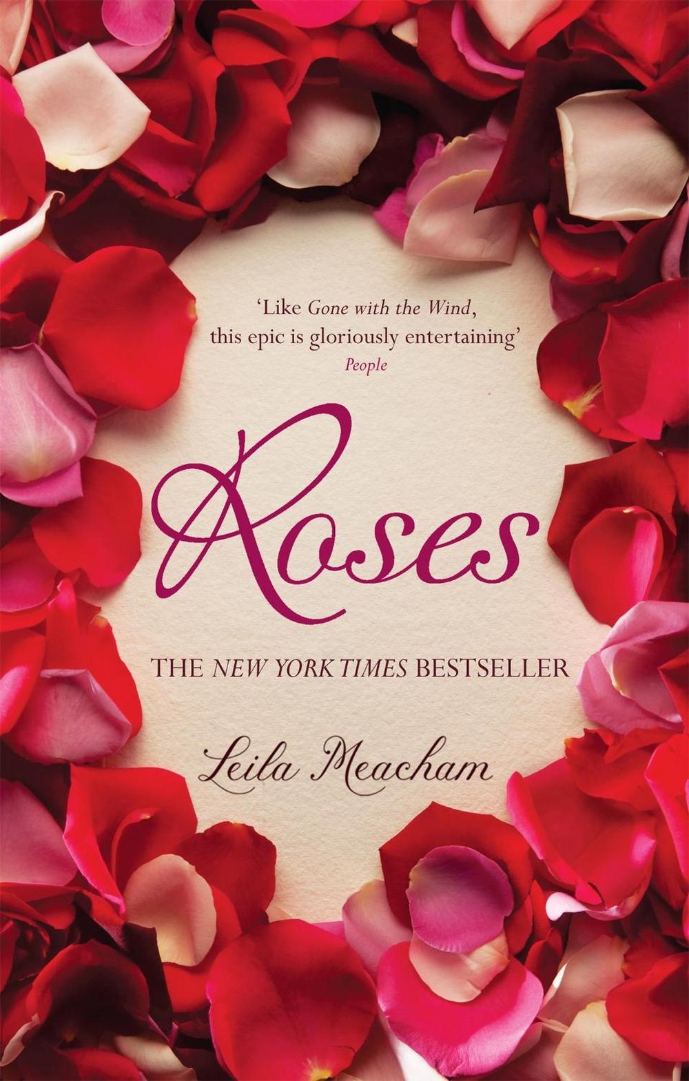 Roses by Leila Meacham - ISBN: 9780751542691
