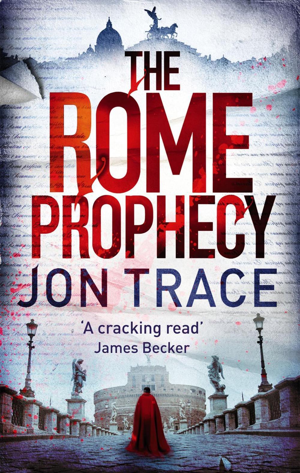 The Rome Prophecy by Jon Trace - ISBN: 9780751543018