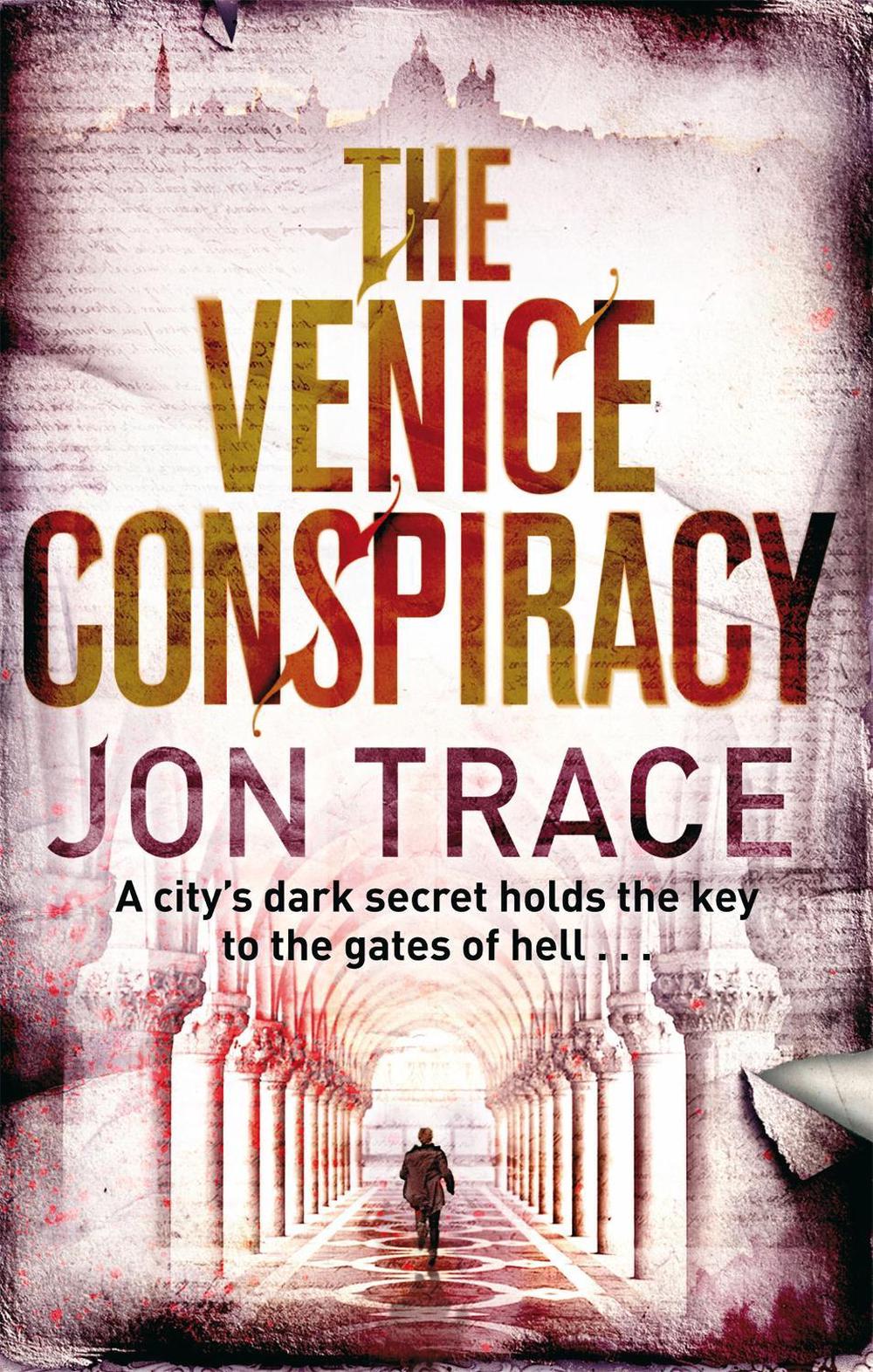 The Venice Conspiracy by Jon Trace - ISBN: 9780751543025