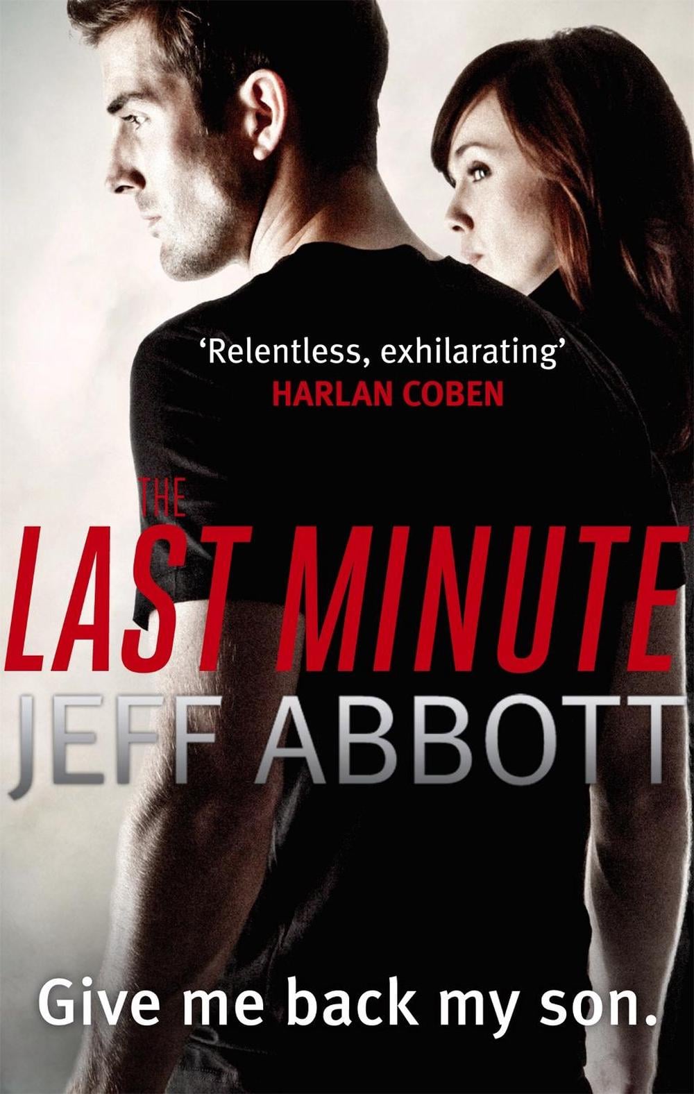 The Last Minute by Jeff Abbott - ISBN: 9780751543285