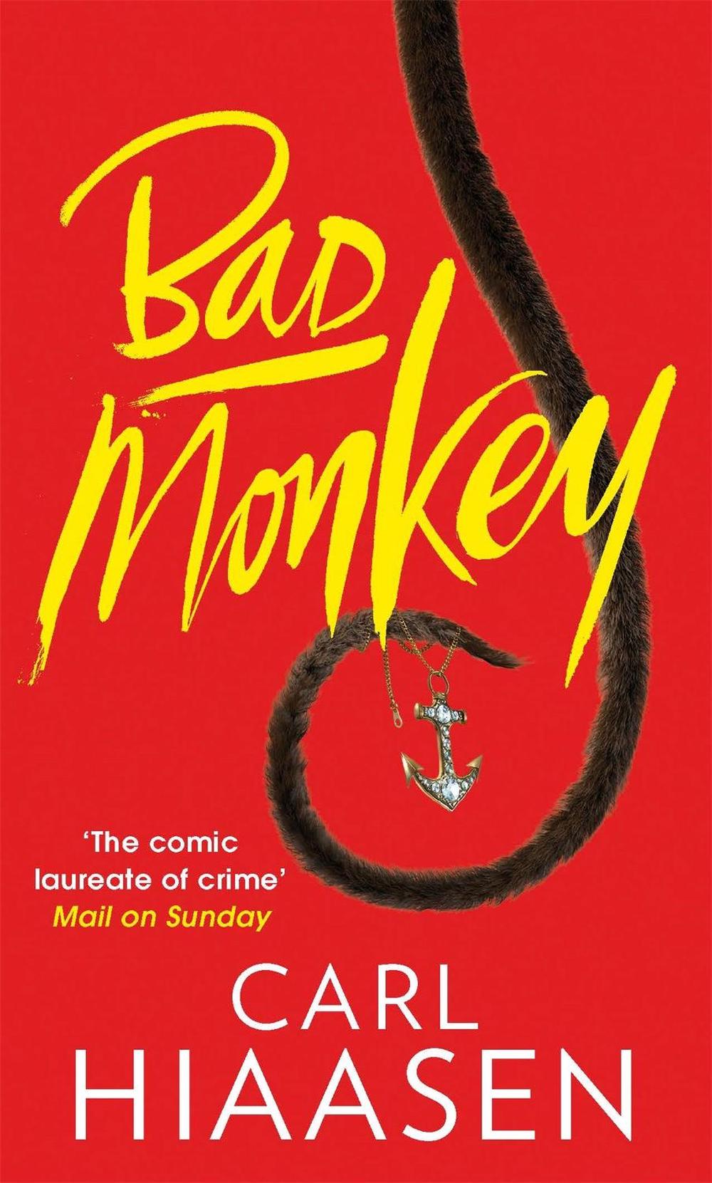 Bad Monkey by Carl Hiaasen - ISBN: 9780751543346