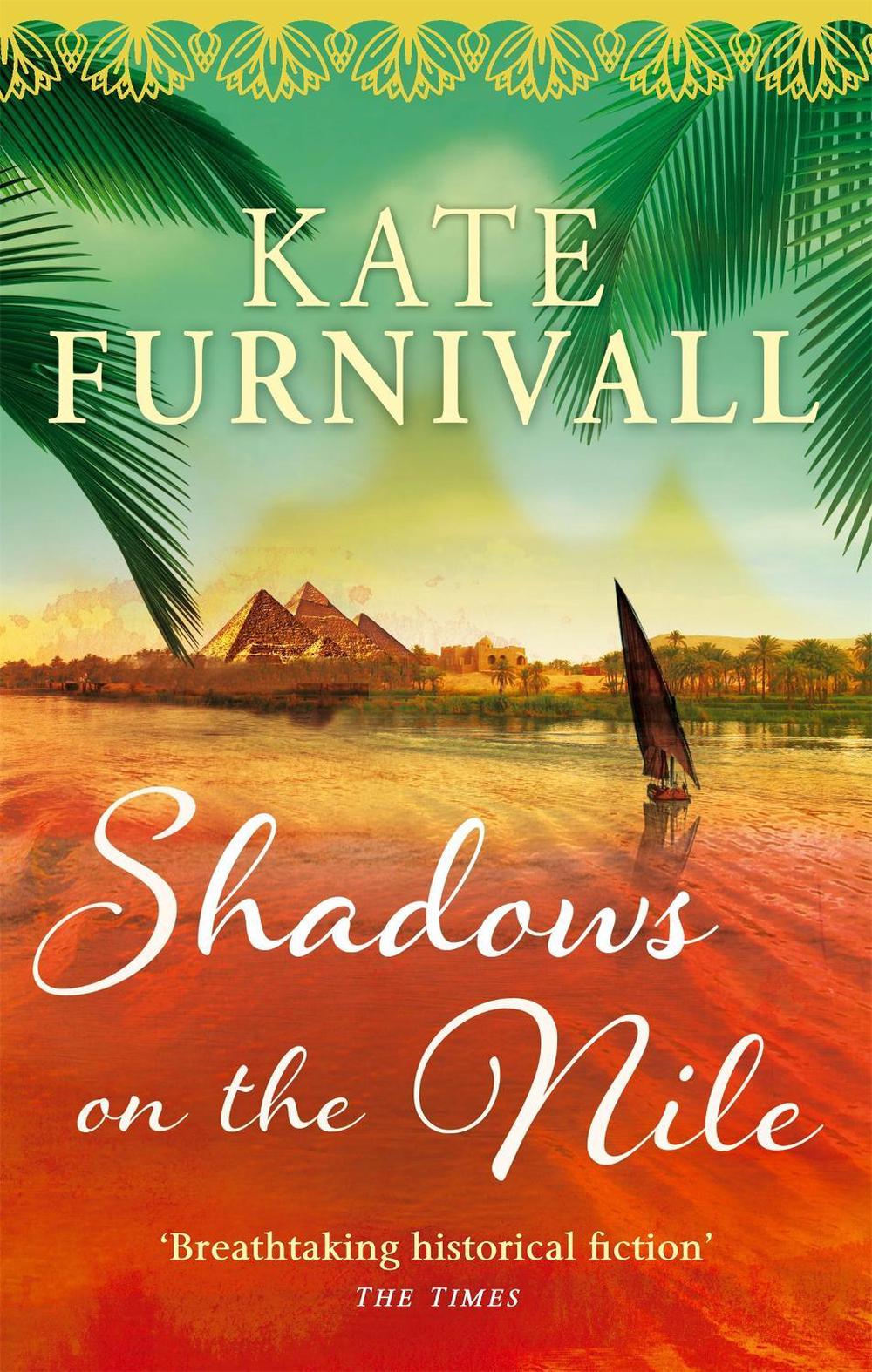 Shadows on the Nile by Kate Furnivall - ISBN: 9780751543377