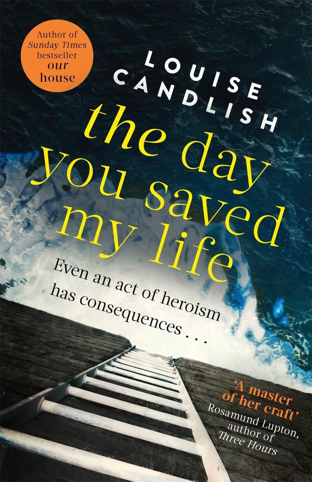 The Day You Saved My Life by Louise Candlish - ISBN: 9780751543551