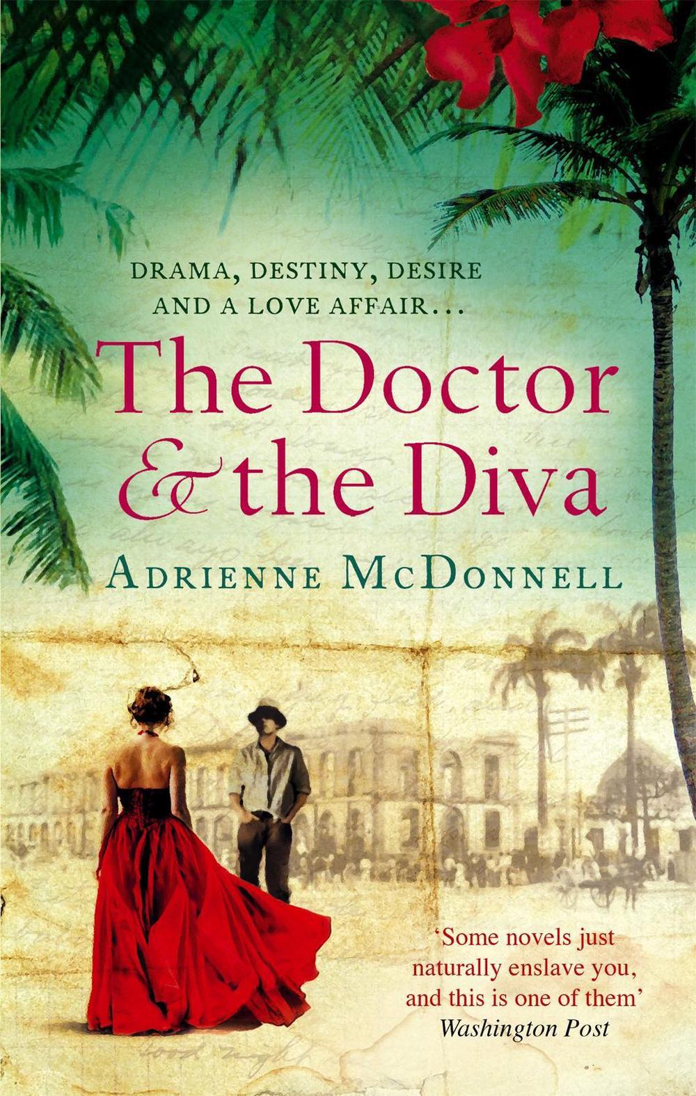 The Doctor And The Diva by Adrienne McDonnell - ISBN: 9780751543605