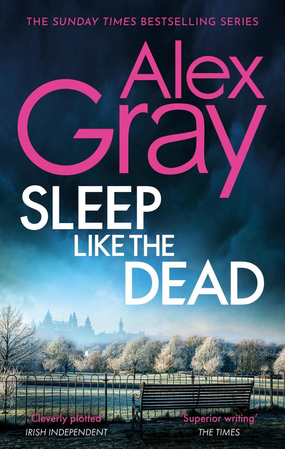 Sleep Like The Dead by Alex Gray - ISBN: 9780751543797