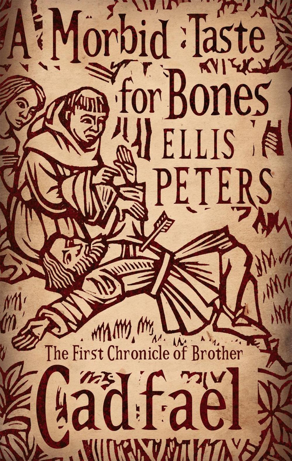 A Morbid Taste For Bones by Ellis Peters - ISBN: 9780751543827