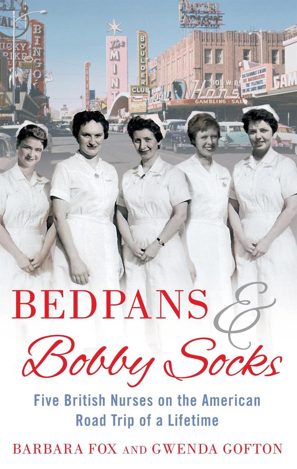 Bedpans And Bobby Socks by Barbara Fox - ISBN: 9780751544046