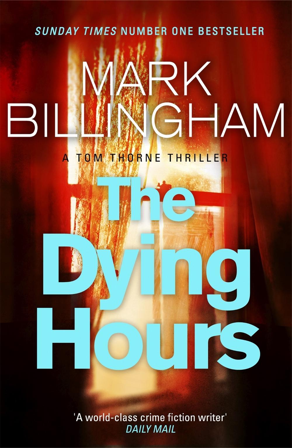 The Dying Hours by Mark Billingham - ISBN: 9780751544084
