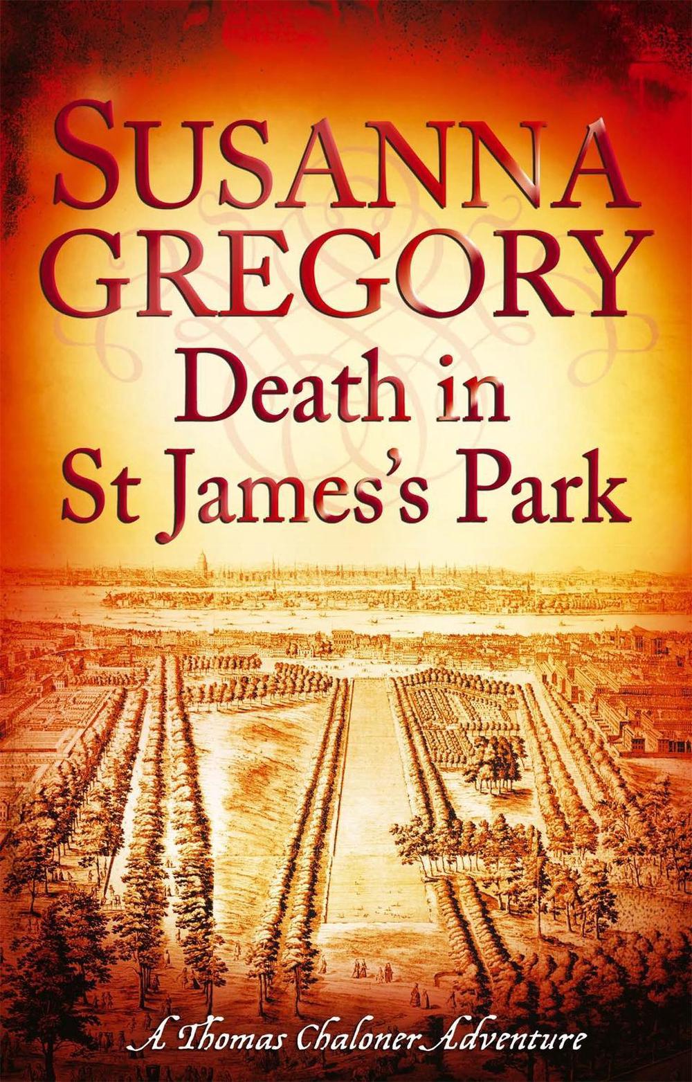 Death in St James's Park by Susanna Gregory - ISBN: 9780751544336