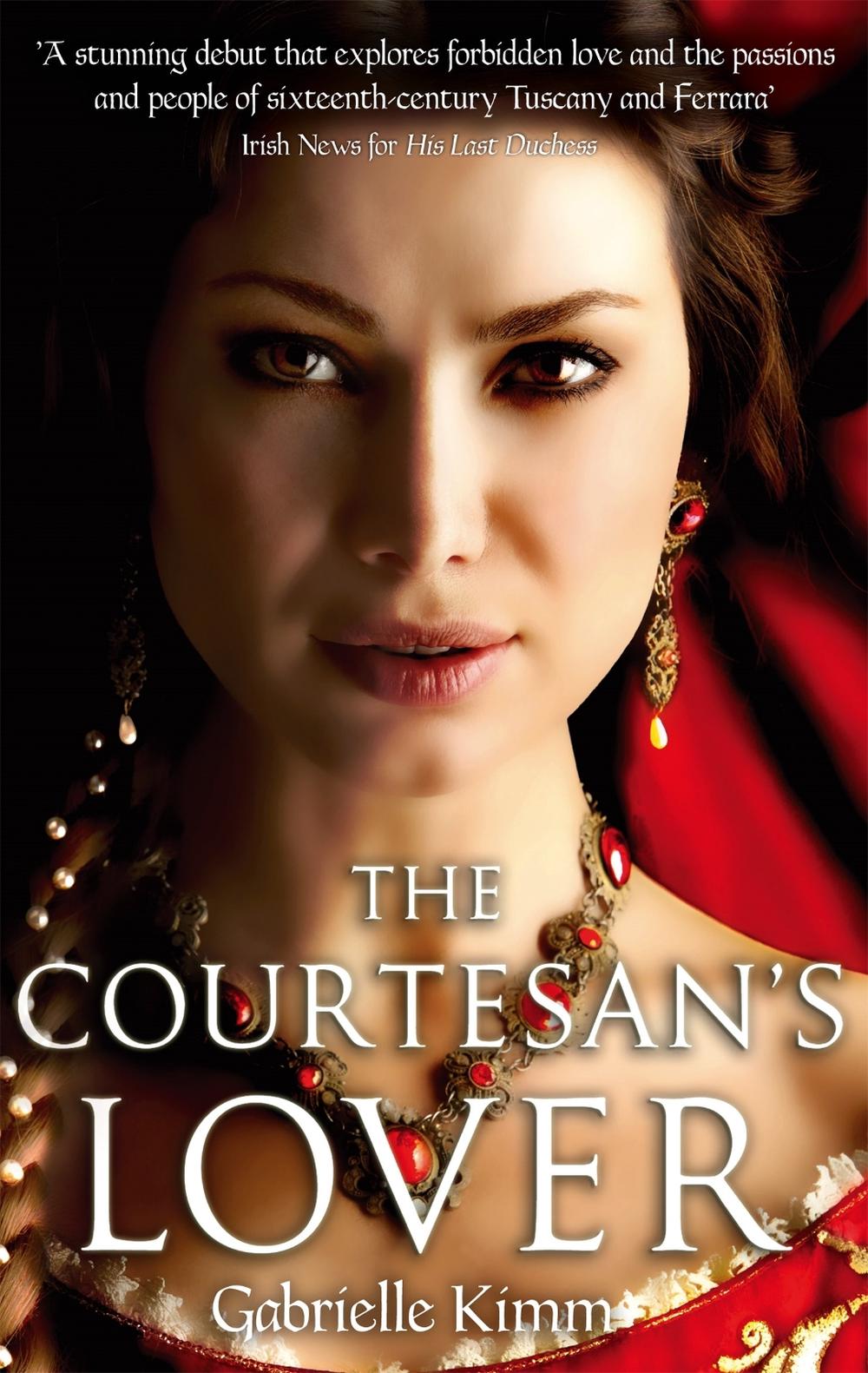 The Courtesan's Lover by Gabrielle Kimm - ISBN: 9780751544558
