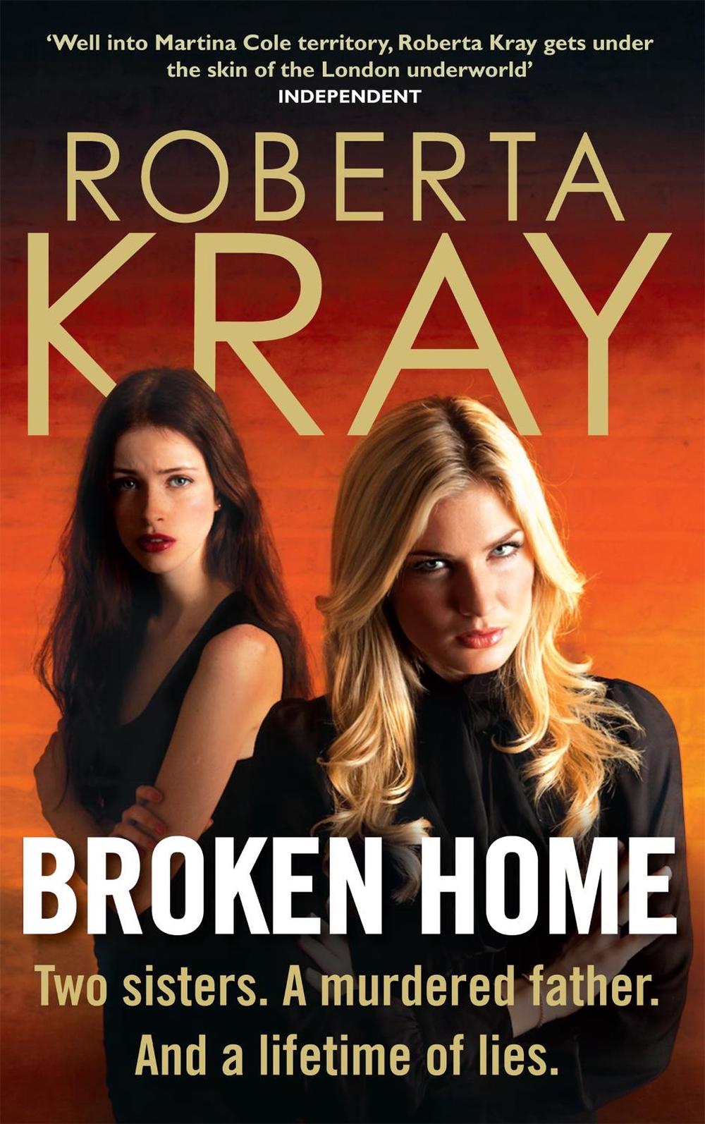 Broken Home by Roberta Kray - ISBN: 9780751544749
