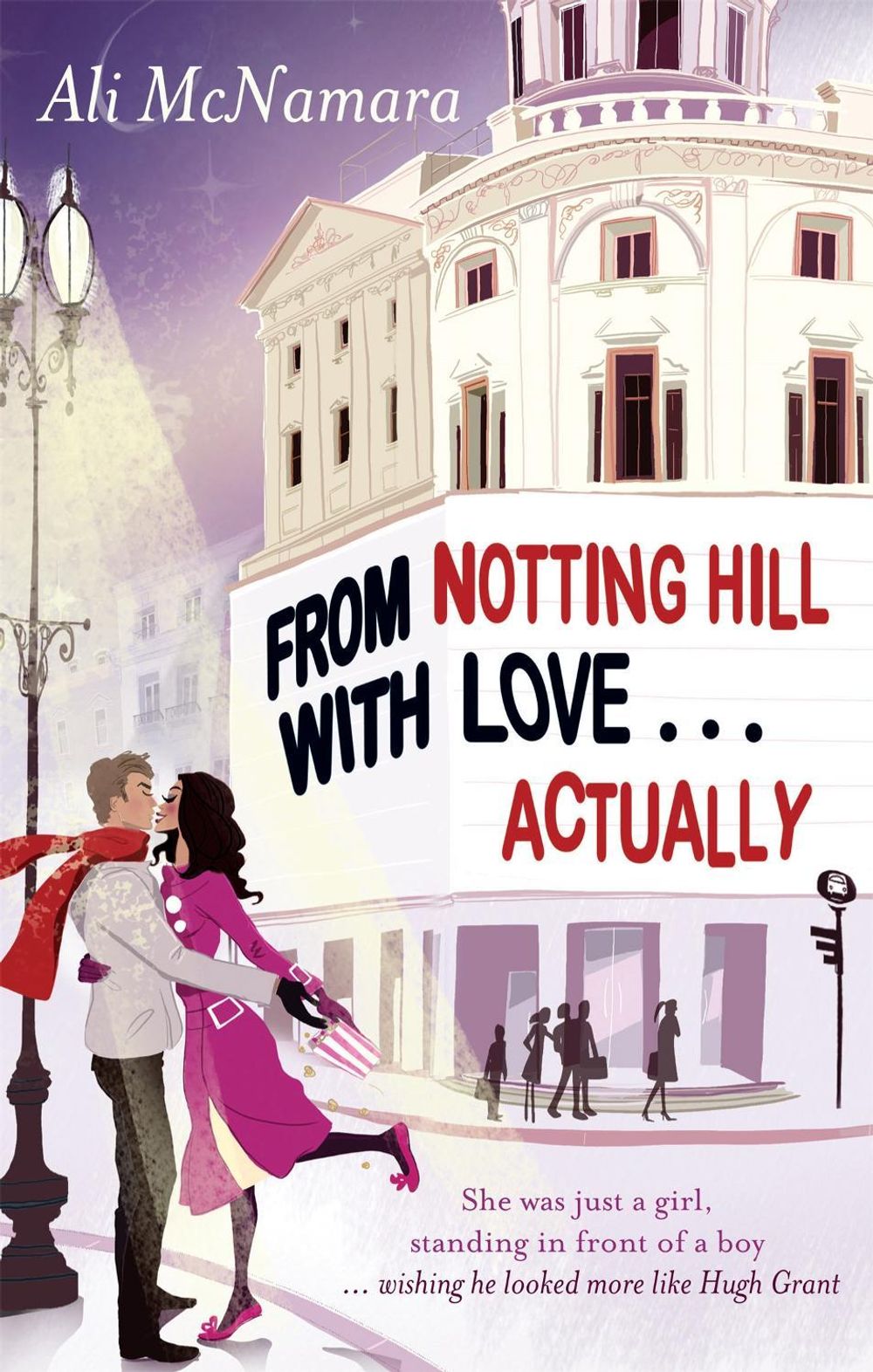 From Notting Hill With Love . . . Actually by Ali McNamara - ISBN: 9780751544954
