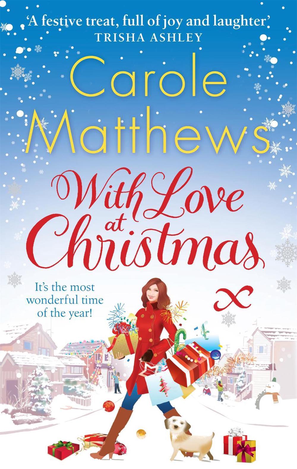 With Love at Christmas by Carole Matthews - ISBN: 9780751545487