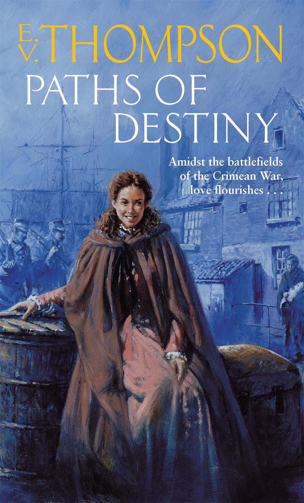 Paths Of Destiny by E.V. Thompson - ISBN: 9780751545678