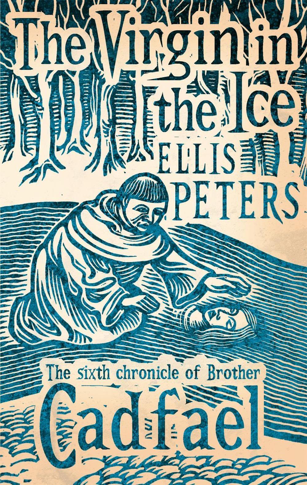 The Virgin In The Ice by Ellis Peters - ISBN: 9780751547177