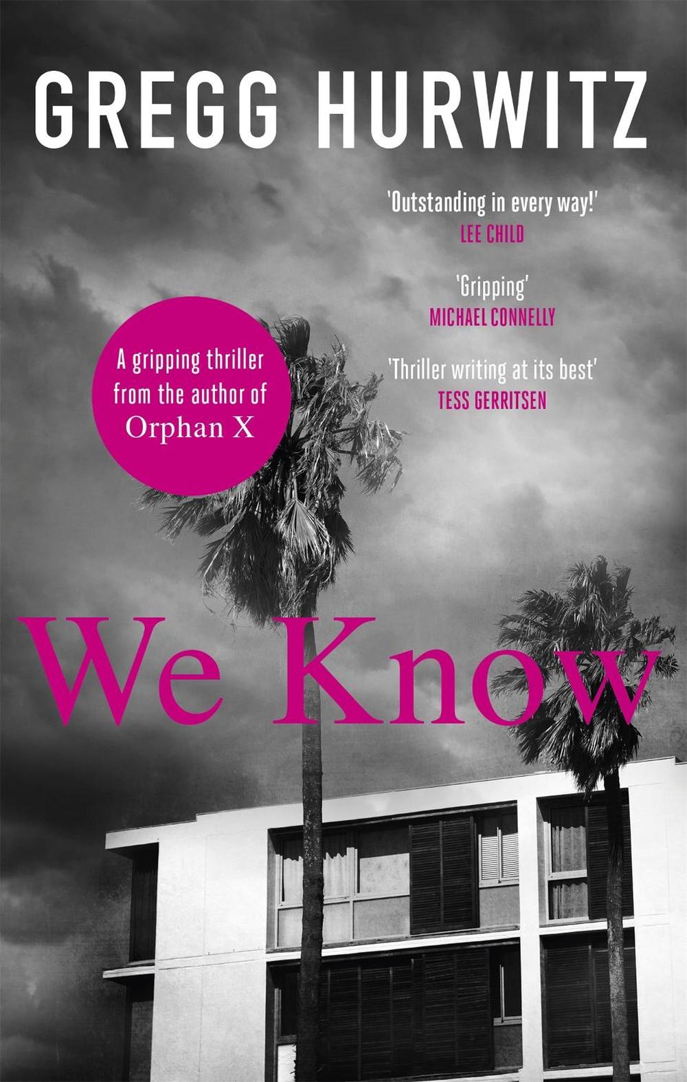 We Know by Gregg Hurwitz - ISBN: 9780751547726