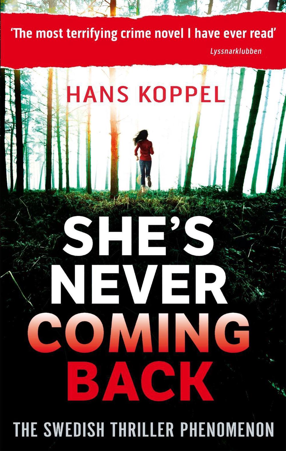She's Never Coming Back by Hans Koppel - ISBN: 9780751547825