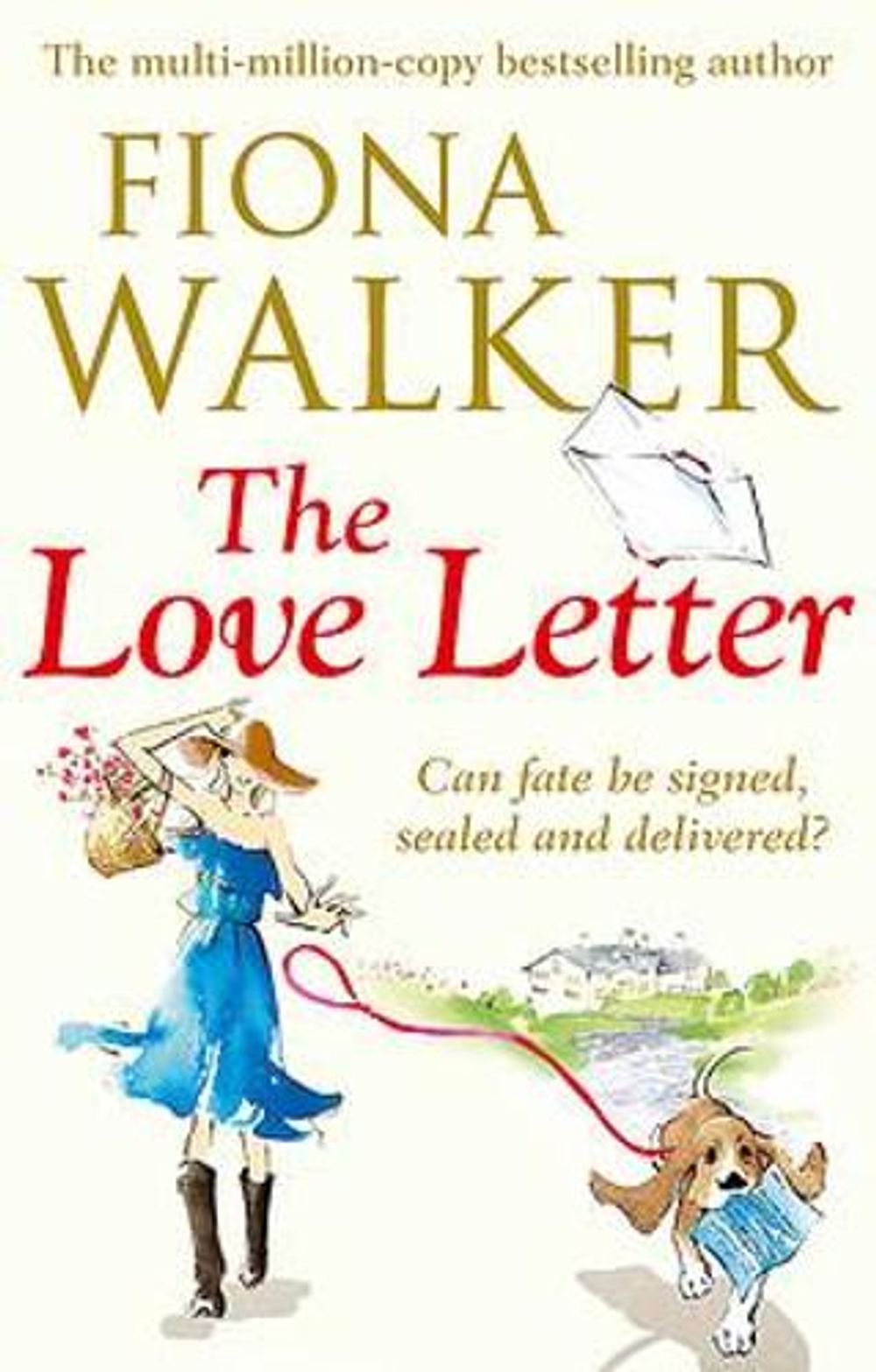 The Love Letter by Fiona Walker - ISBN: 9780751547894