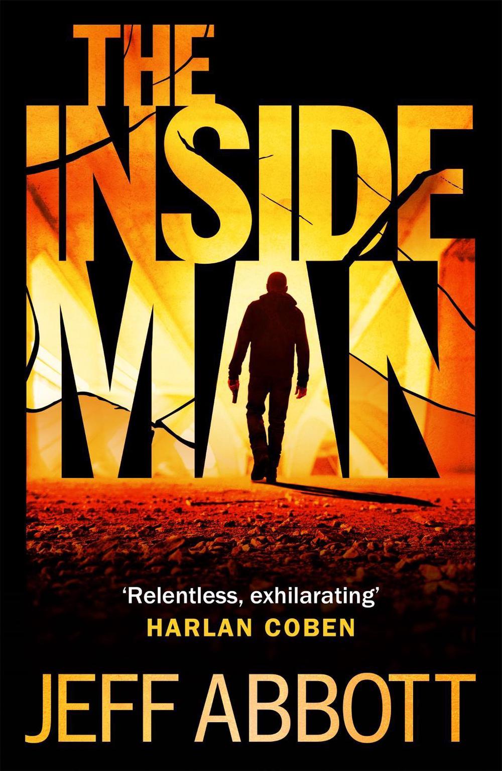 The Inside Man by Jeff Abbott - ISBN: 9780751547931