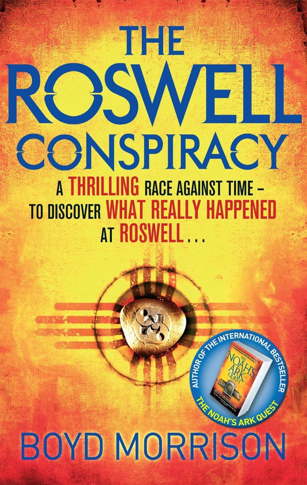 The Roswell Conspiracy by Boyd Morrison - ISBN: 9780751548006
