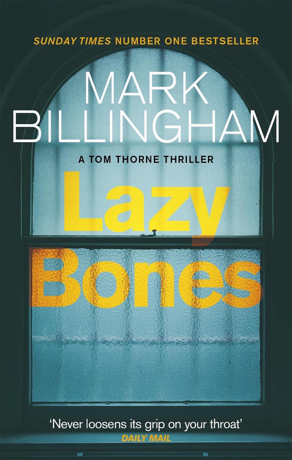 Lazybones by Mark Billingham - ISBN: 9780751548761