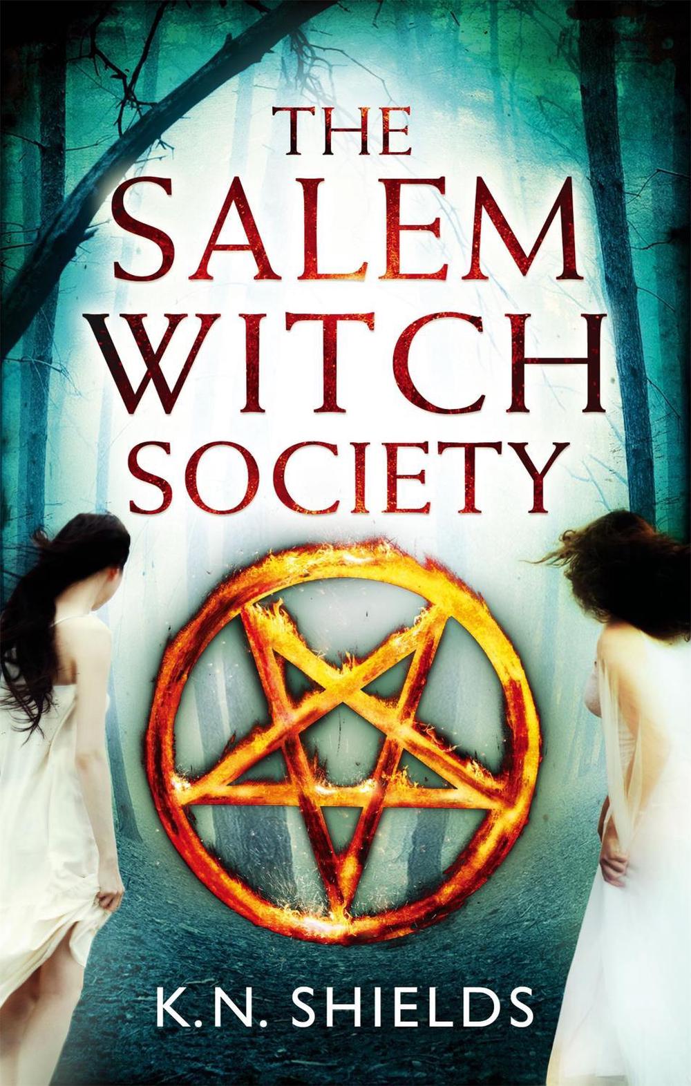 The Salem Witch Society by K.N. Shields - ISBN: 9780751549102