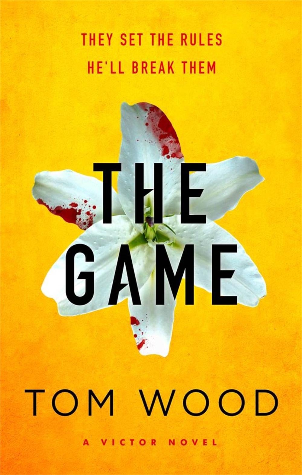 The Game by Tom Wood - ISBN: 9780751549171