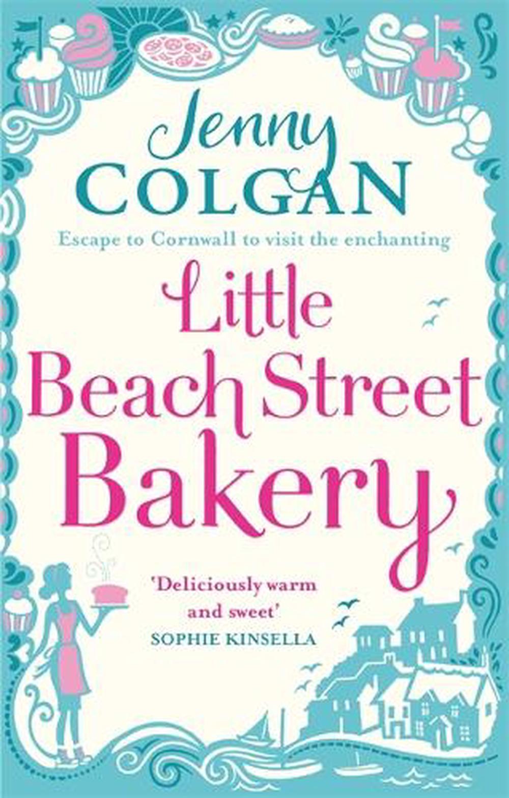 Little Beach Street Bakery by Jenny Colgan - ISBN: 9780751549218