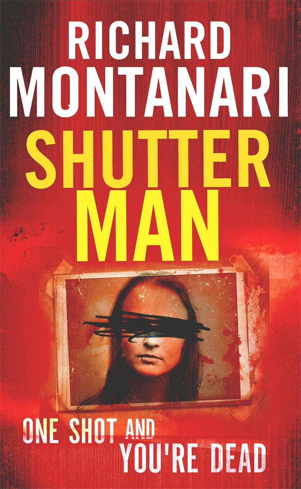 Shutter Man by Richard Montanari - ISBN: 9780751549362