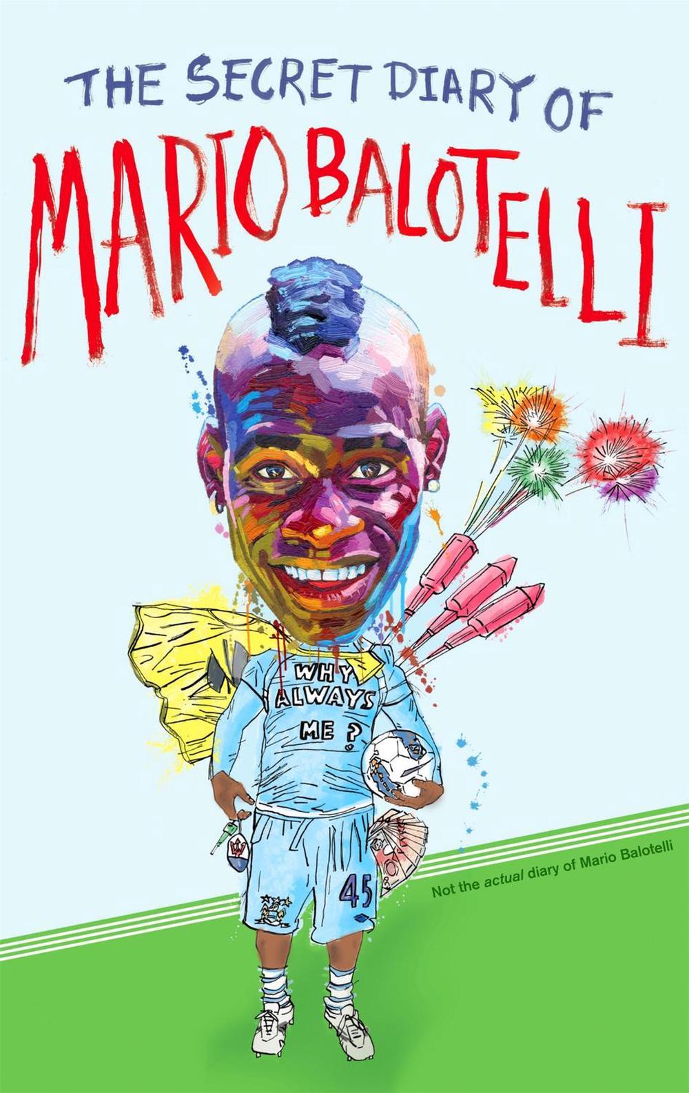 The Secret Diary of Mario Balotelli by Bruno Vincent - ISBN: 9780751549560