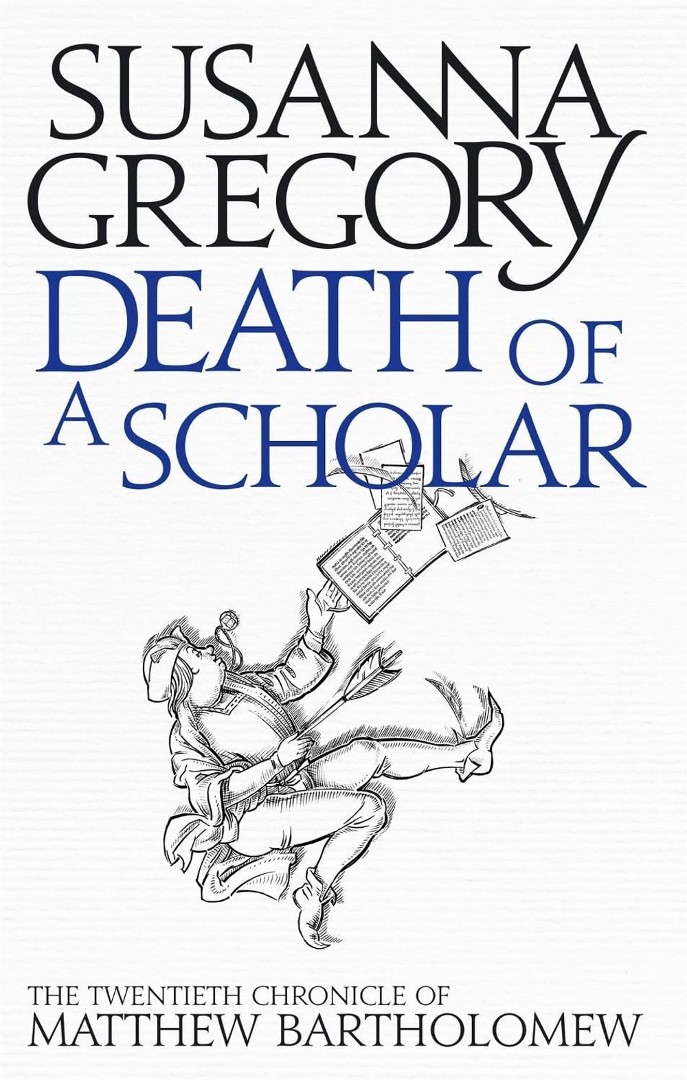 Death of a Scholar by Susanna Gregory - ISBN: 9780751549768