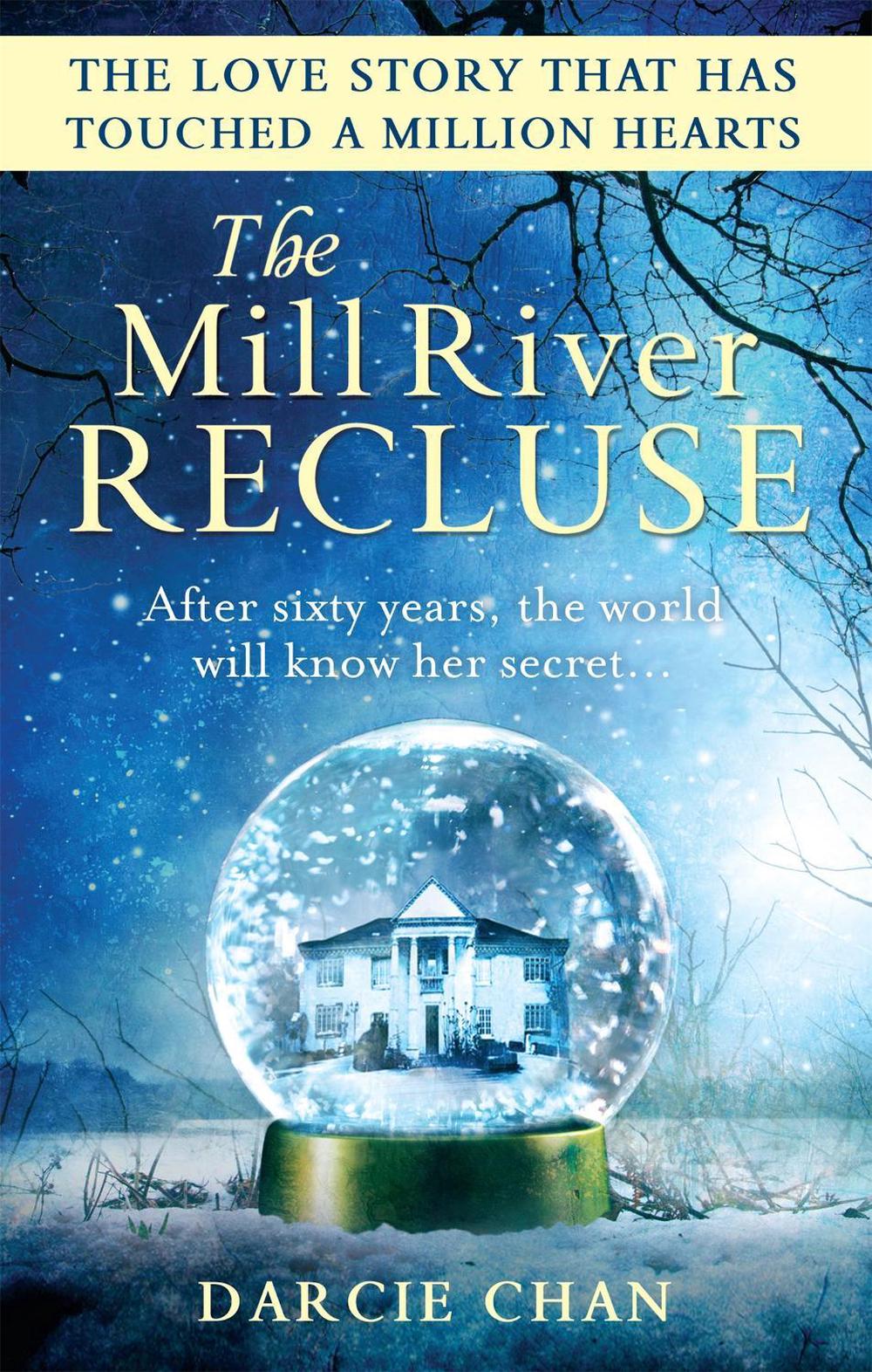 The Mill River Recluse by Darcie Chan - ISBN: 9780751550214