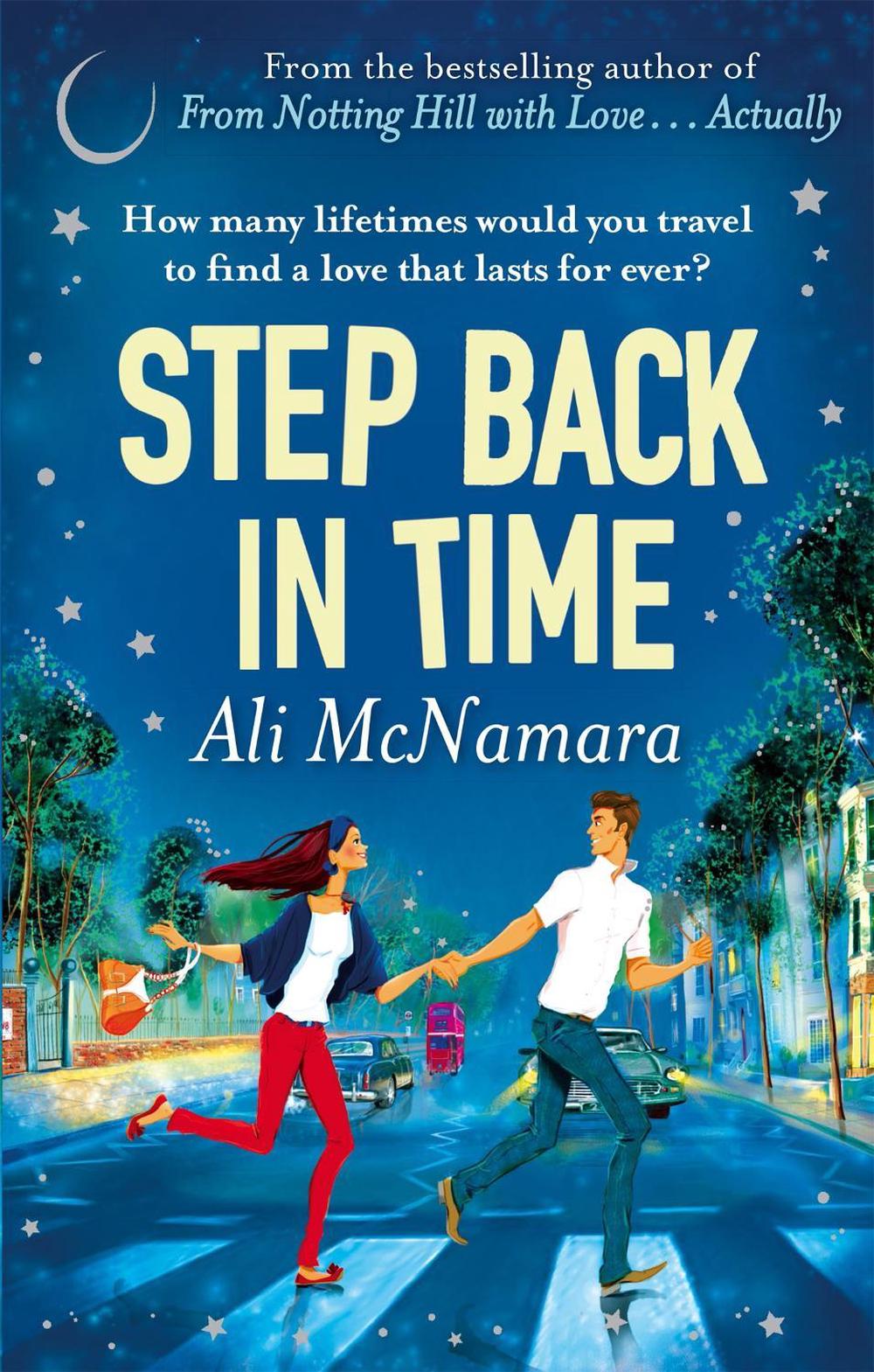 Step Back in Time by Ali McNamara - ISBN: 9780751550238
