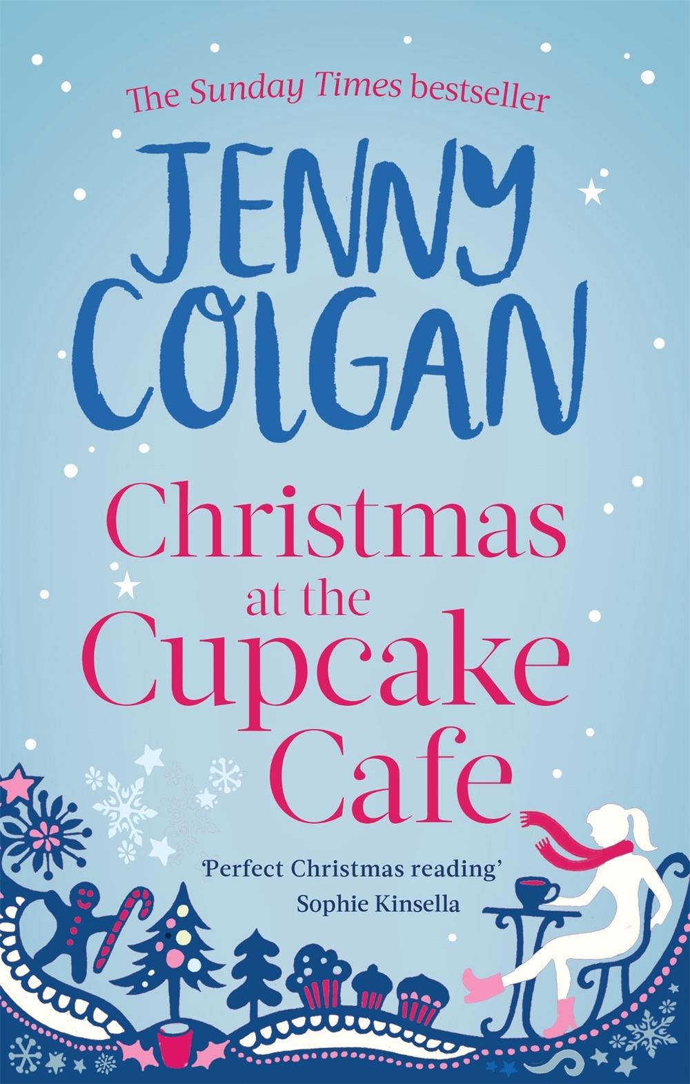 Christmas at the Cupcake Café by Jenny Colgan - ISBN: 9780751550337